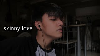 skinny love cover