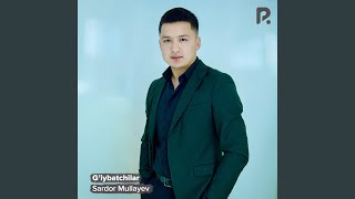 G'iybatchilar - Sardor Mullayev