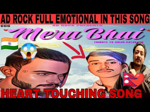 Nepali 🇳🇵Reacts On - MERA BHAI  || TRIBUTE TO AMAN KALAKAAR || AD ROCK || ReactSagar Reaction