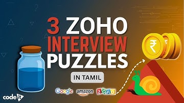 Top 3 Zoho Interview Puzzles SOLVED in Tamil | Coin, Jar & Snail Tricks! | Code It