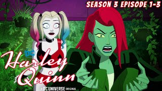 Harley Quinn Season 3 Episode 1-3 | IN DEPTH REVIEW
