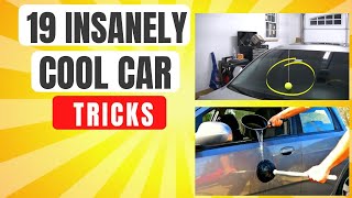 19 Totally Awesome Car Tricks You Must Try