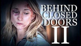 Behind Closed Doors 2 | Official Film (2021) Holly Prentice, Vasile Marin #domesticabusefilm #sequel