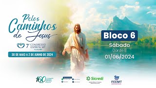 Bloco 6 e 7: Sábado | 7º Congresso Espírita de Mato Grosso