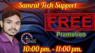 Samrat Tech Support Is Live Welcome To My Live Stream