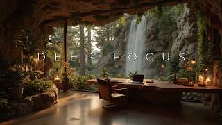 Deep Focus Ambient | Cave Office Waterfall View - Deep Work Music 2026 ~ Flow State Music