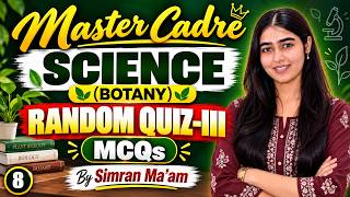 Master Cadre Science (Botany) MCQs | By Simran Ma’am | Master Cadre Science 2026 | Gurukul Abohar screenshot 1