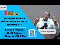 PARTE II ENTREVISTA YUMMY DE LA CRUZ ; FRANCISCO JIMENEZ: &quot;INTRANT NO INTERVIENE VILLA HERMOSA&quot;.