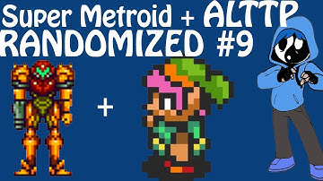 ALTTP X Super Metroid Randomizer Part 9 "OH MY GOD"