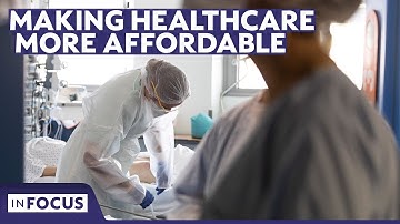 Combatting rising healthcare access and costs | In Focus