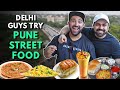 Delhi guys try pune street food  the urban guide