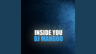Video thumbnail of "Mangoo - Inside You"