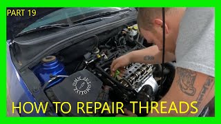 2012 Chevy Cruze Part 19 How To Fix Threads