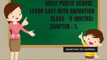 CLASS 9 || MATHS || CHAPTER 1 || NUMBER SYSTEM || NCERT || ANIMATION VIDEO