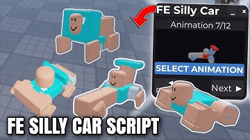 FE Silly Car Script Roblox Script Showcase DELTA