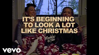 Maddie \u0026 Tae - It's Beginning To Look A Lot Like Christmas (Official Audio Video)