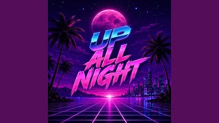 Up All Night (feat. Trent Monroe & BUSCO)