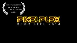 PixelPlex Demo Reel 2014