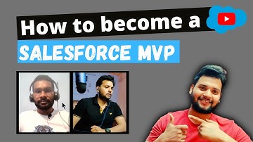 How to become a Salesforce MVP? ft @sfdcpanther