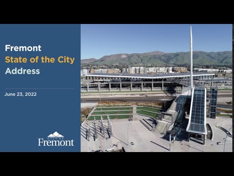 City of Fremont / 2022 State of the City Address