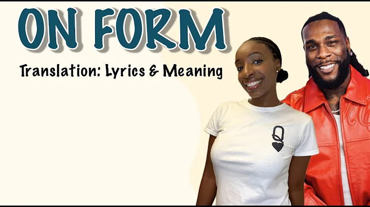 Découvrez la signification des paroles de Burna Boy dans 'On Form'