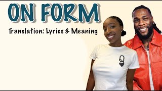 Burna Boy - On Form (Afrobeats Translation: Lyrics and Meaning)