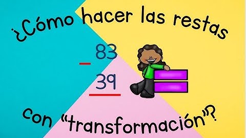 ¿ Cómo hacer las restas con transformación ? para niños de primer grado