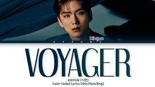 Kihyun (기현) – VOYAGER (Color Coded Lyrics Eng/Rom/Han)