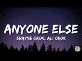 Shayne Orok ft. Ali Orok - Anyone Else Lyrics