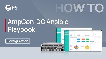How to Run Ansible Playbooks for Automation on AmpCon-DC Management Platform | FS