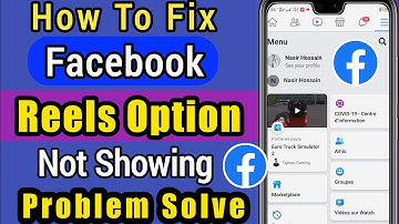 How To Fix Facebook Reels Option Not Showing Problem | Fix Facebook Reels Missing Problem
