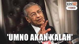 Umno akan kalah PRU15 jika pengundi tolak rasuah - Dr M