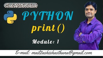 Lecture -1: How to use print() function?|| by: Ashish Asthana
