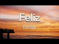 Chimbala Feliz Letra Me Siento Demasiado Feliz Como Pa Esta Pensando En Ti Chimbala Feliz Letra Me Siento Demasiado Feliz Como Pa Esta Pensando En Ti