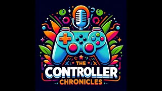 The Controller Chronicles - Episode 6