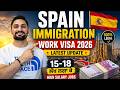 Spain Work Visa 2026 🇪🇸 15-18 Lakh Salary Reality | Spain Immigration Update - Spain work permit