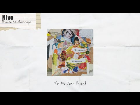 NIve (니브) - To: My Dear Friend | Official Audio