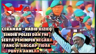 Viral terbaru hari ini-ceramah habib rizieq sindir anggota TNI dan presiden ...