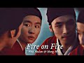 Hua Mulan & Chen Honghui | Fire on Fire [Mulan Spoilers]