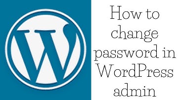How to change Password in WordPress admin? [Website Tutors]