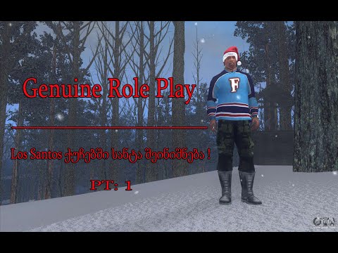 - Genuine Role Play | Los Santos ქუჩებში სანტა შეინიშნება! | [ PT: 1 ]