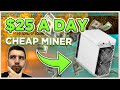 This CHEAP Miner Earns $25 a DAY! But should you buy it...