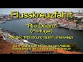 Rio douro  flusskreuzfahrt mit ms douro spirit von porto portugal zur spanischen grenze