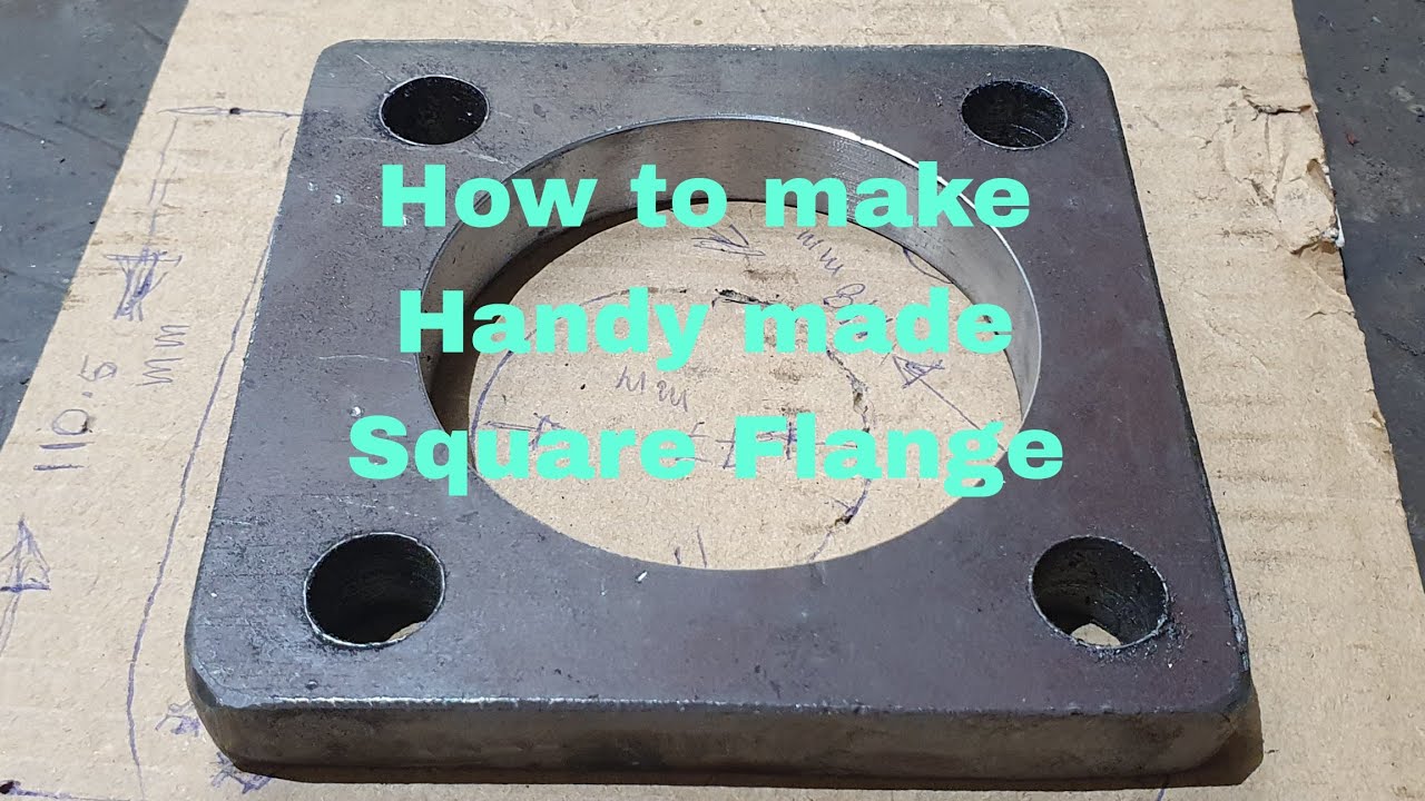 Full tutorials how to fabricated square Flange