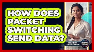 How Does Packet Switching Send Data?