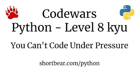 Codewars - Python - You Can