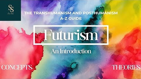 Introduction to Trans-Posthuman: A-Z Futurism