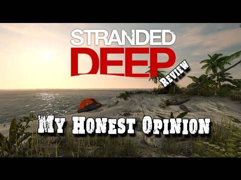 Extended Review: Stranded Deep