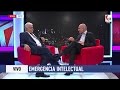 "Emergencia Intelectual" con Jorge Asís y Sergio Berensztein - 05/05/17