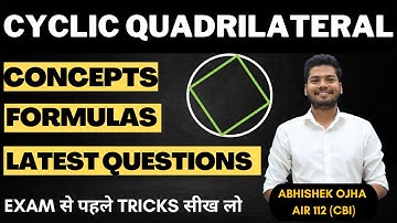 Cyclic Quadrilateral II🔥🔥 II Revision series Class 07 II SSC CGL/CHSL 2023 - 24 II Abhishek Ojha Sir